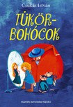 Csukás István - Tükörbohócok [szépséghibás]