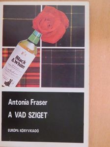 Antonia Fraser - A vad sziget [antikvár]