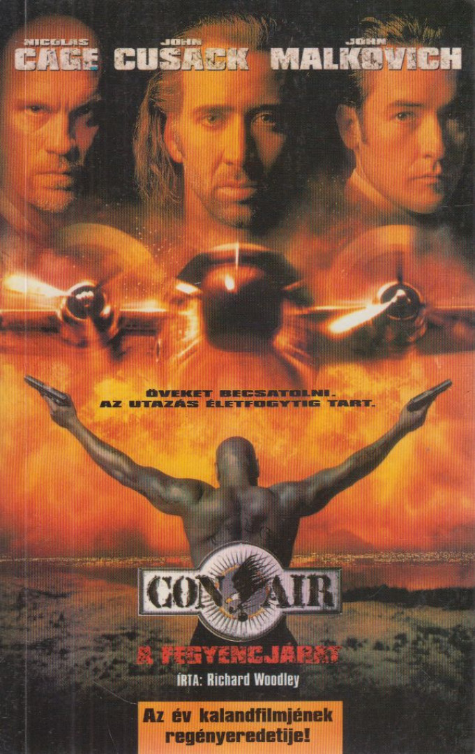 Woodley, Richard - Con Air - A fegyencjárat [antikvár]