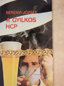 Berényi József - A gyilkos HCP [antikvár]