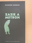 Raymond Queneau - Zazie a Metrón [antikvár]