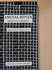 Angyal István saját kezű vallomása [antikvár]