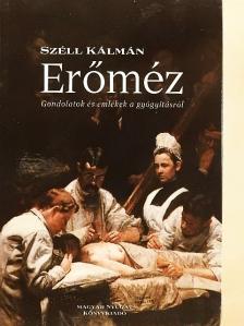 Széll Kálmán - Erőméz [antikvár]