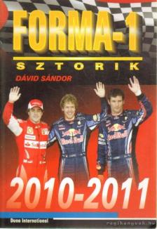 Dávid Sándor - Forma-1 sztorik 2010-2011 [antikvár]