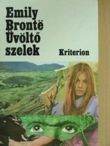 Emily Brontë - Üvöltő szelek [antikvár]