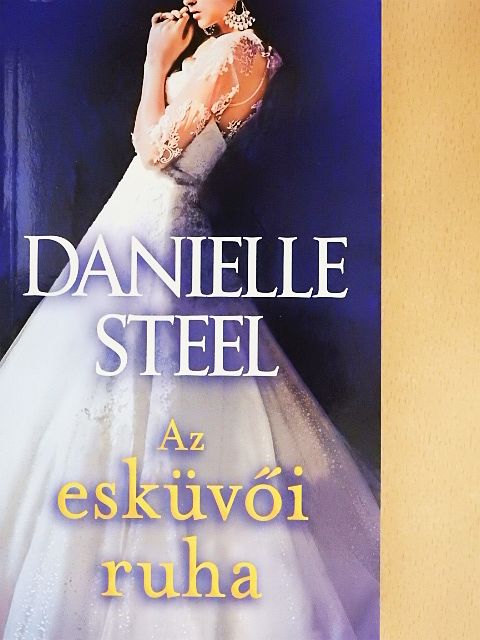 Danielle Steel - Az esküvői ruha [antikvár]