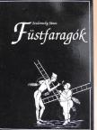 Szulovszky János - Füstfaragók [antikvár]