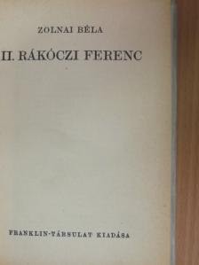 Zolnai Béla - II. Rákóczi Ferenc [antikvár]