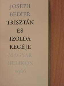 Joseph Bédier - Trisztán és Izolda regéje [antikvár]