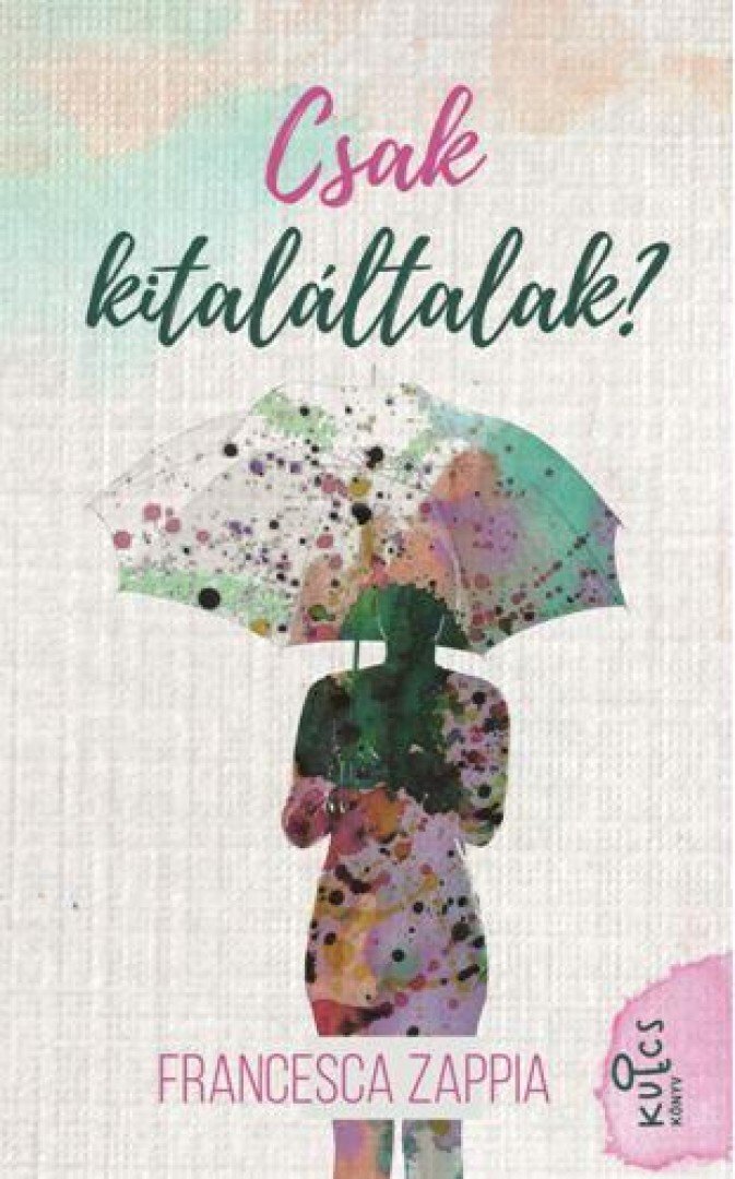 Francesca Zappia - Csak kitaláltalak? [antikvár]