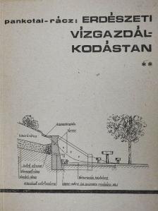 Dr. Pankotai Gábor - Erdészeti vízgazdálkodástan II. [antikvár]