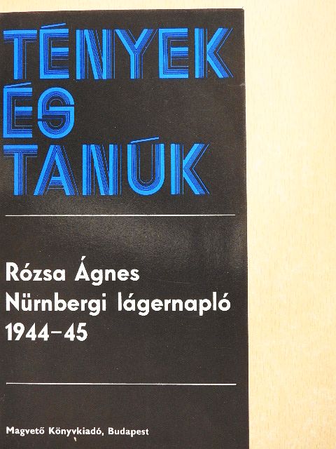 Rózsa Ágnes - Nürnbergi lágernapló 1944-45 [antikvár]