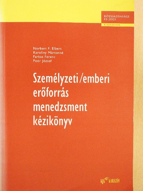 Farkas Ferenc - Személyzeti/emberi erőforrás menedzsment kézikönyv [antikvár]