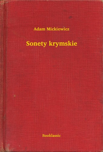 Adam Mickiewicz - Sonety krymskie [eKönyv: epub, mobi]