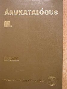 Árukatalógus III. [antikvár]