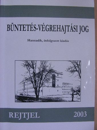 Dr. Csernyánszky Lajos - Büntetés-végrehajtási jog [antikvár]