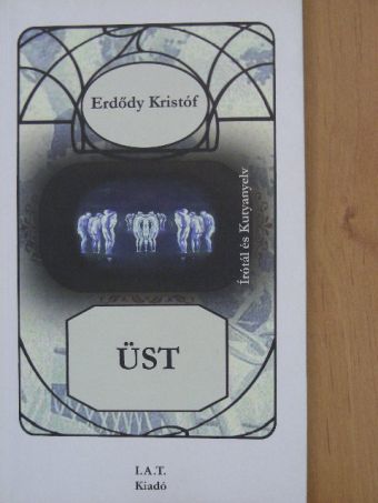 Erdődy Kristóf - Üst [antikvár]