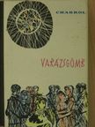 Jean-Pierre Chabrol - Varázsgömb [antikvár]