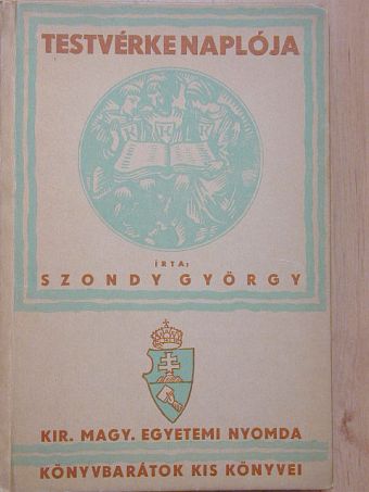 Szondy György - Testvérke naplója [antikvár]