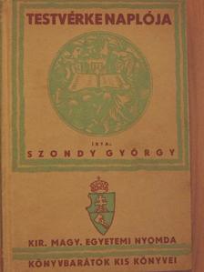 Szondy György - Testvérke naplója [antikvár]