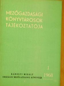 Bisztray Ádám - Mezőgazdasági könyvtárosok tájékoztatója 1968/1-4.  [antikvár]