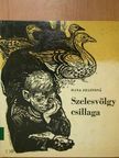 Hana Zelinová - Szelesvölgy csillaga [antikvár]
