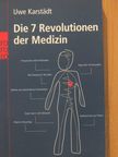 Uwe Karstädt - Die 7 Revolutionen der Medizin [antikvár]