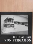 Dr. Elisabeth Rohde - Der Altar von Pergamon [antikvár]