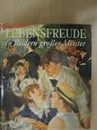 Paul Nizon - Lebensfreude in Bildern grosser Meister [antikvár]