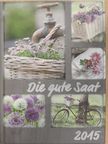 Die gute Saat 2015 [antikvár]