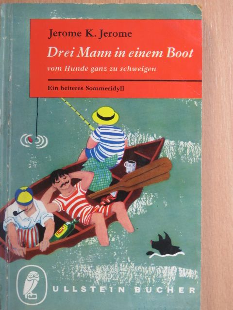 Jerome K. Jerome - Drei Mann in einem Boot [antikvár]