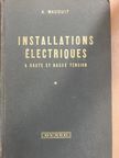 A. Mauduit - Installations électriques I. [antikvár]