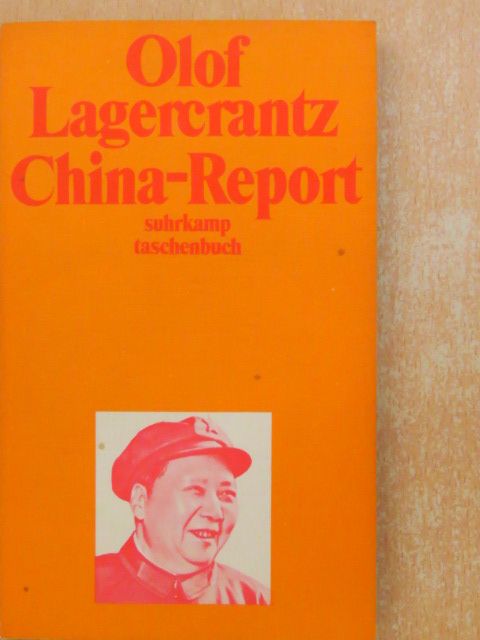 Olof Lagercrantz - China-Report [antikvár]