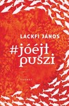 LACKFI JÁNOS - #jóéjtpuszi [eKönyv: epub, mobi, pdf]