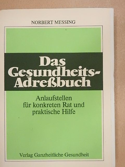Norbert Messing - Das Gesundheits-Adreßbuch [antikvár]