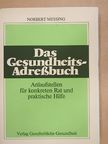 Norbert Messing - Das Gesundheits-Adreßbuch [antikvár]