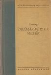 Lessing, Gotthold Ephraim - Drámák, versek, mesék [antikvár]