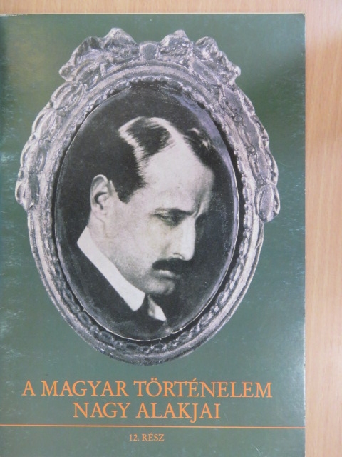 Kende János - A magyar történelem nagy alakjai 12. [antikvár]