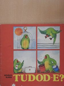 Kovács Klára - Tudod-e? [antikvár]