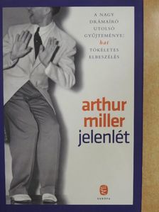 Arthur Miller - Jelenlét [antikvár]