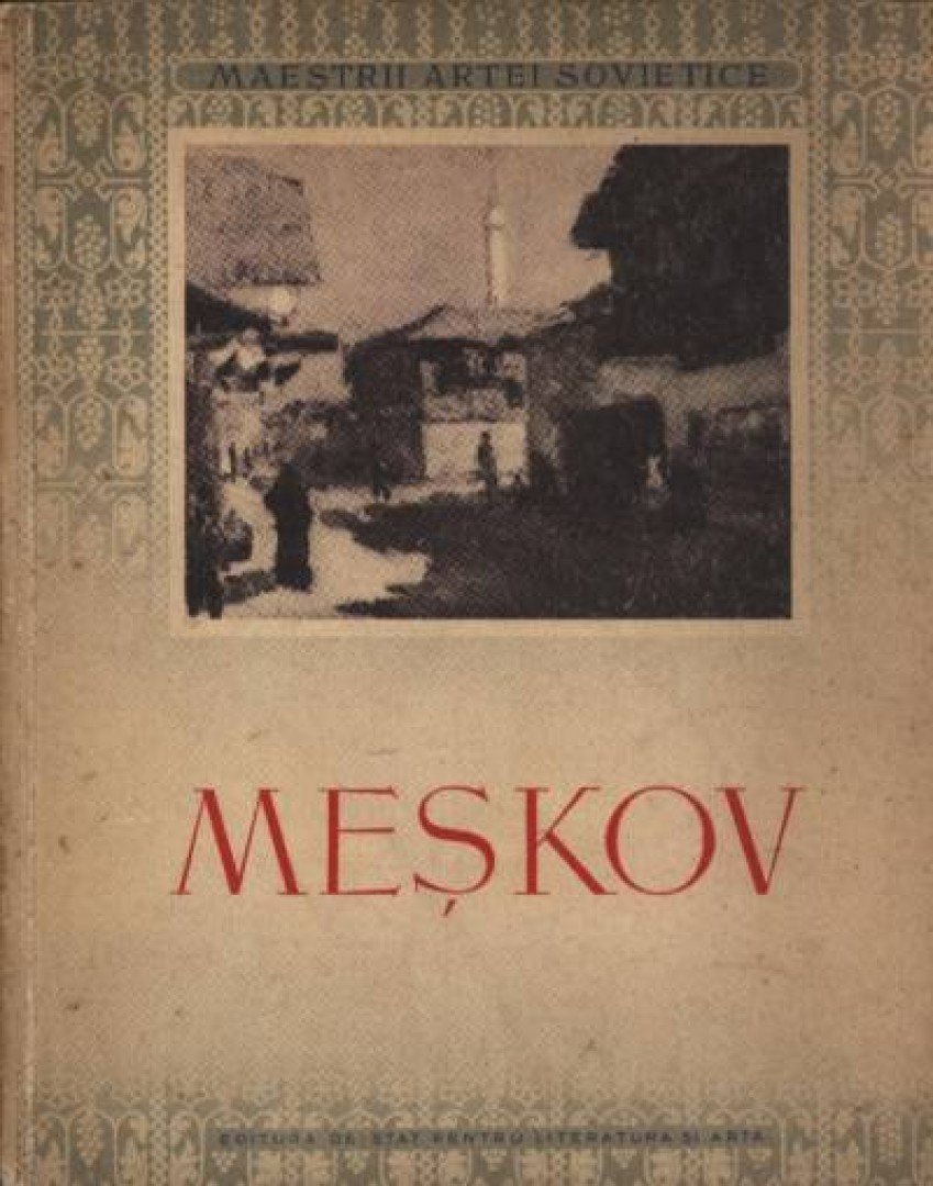 Sovietice, Maestril Artei - Meskov [antikvár]
