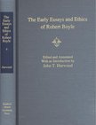 HARWOOD, JOHN T, (editor) - The Early Essays and Ethics of Robert Boyle [antikvár]