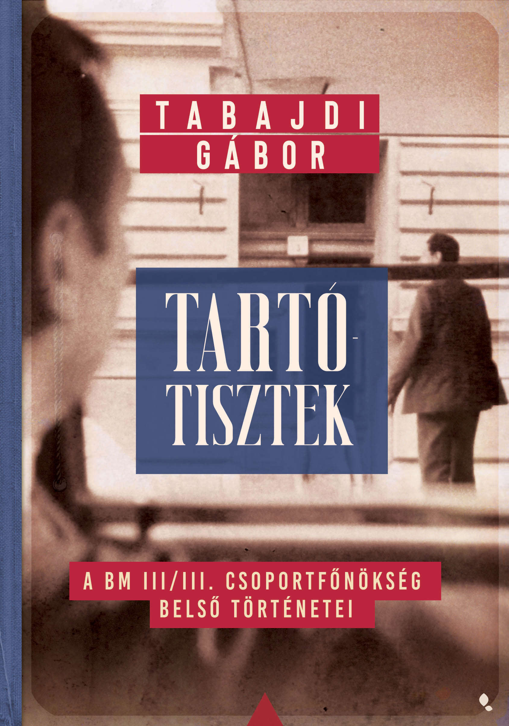 Tabajdi Gábor - Tartótisztek [eKönyv: epub, mobi]