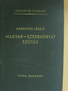 Hadrovics László - Magyar-szerbhorvát szótár [antikvár]