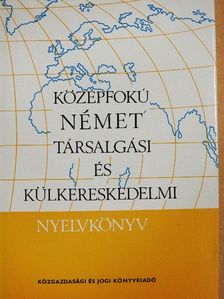Dr. Báder Dezső - Középfokú német társalgási és külkereskedelmi nyelvkönyv [antikvár]