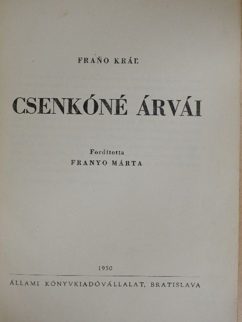 Frano Král - Csenkóné árvái [antikvár]