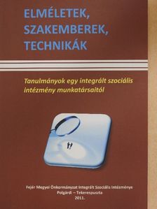 Dr. Kocsis György Gáborné - Elméletek, szakemberek, technikák [antikvár]