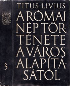 Titus Livius - A római nép története a város alapításától III. (XXI-XXV) [antikvár]