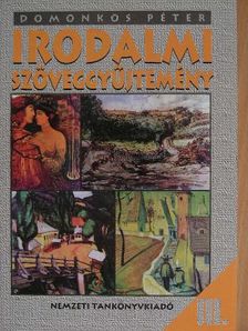 Domonkos Péter - Irodalmi szöveggyűjtemény III. [antikvár]