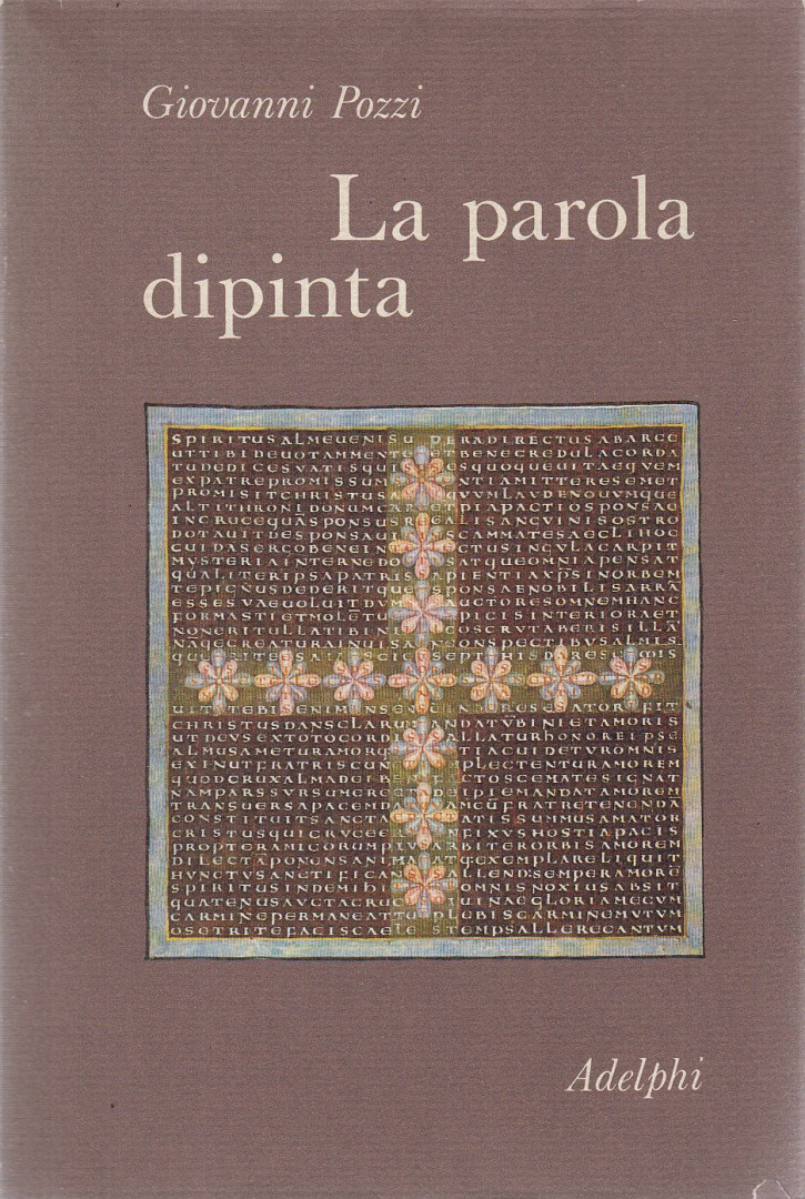 Giovanni Pozzi - La parola dipinta [antikvár]